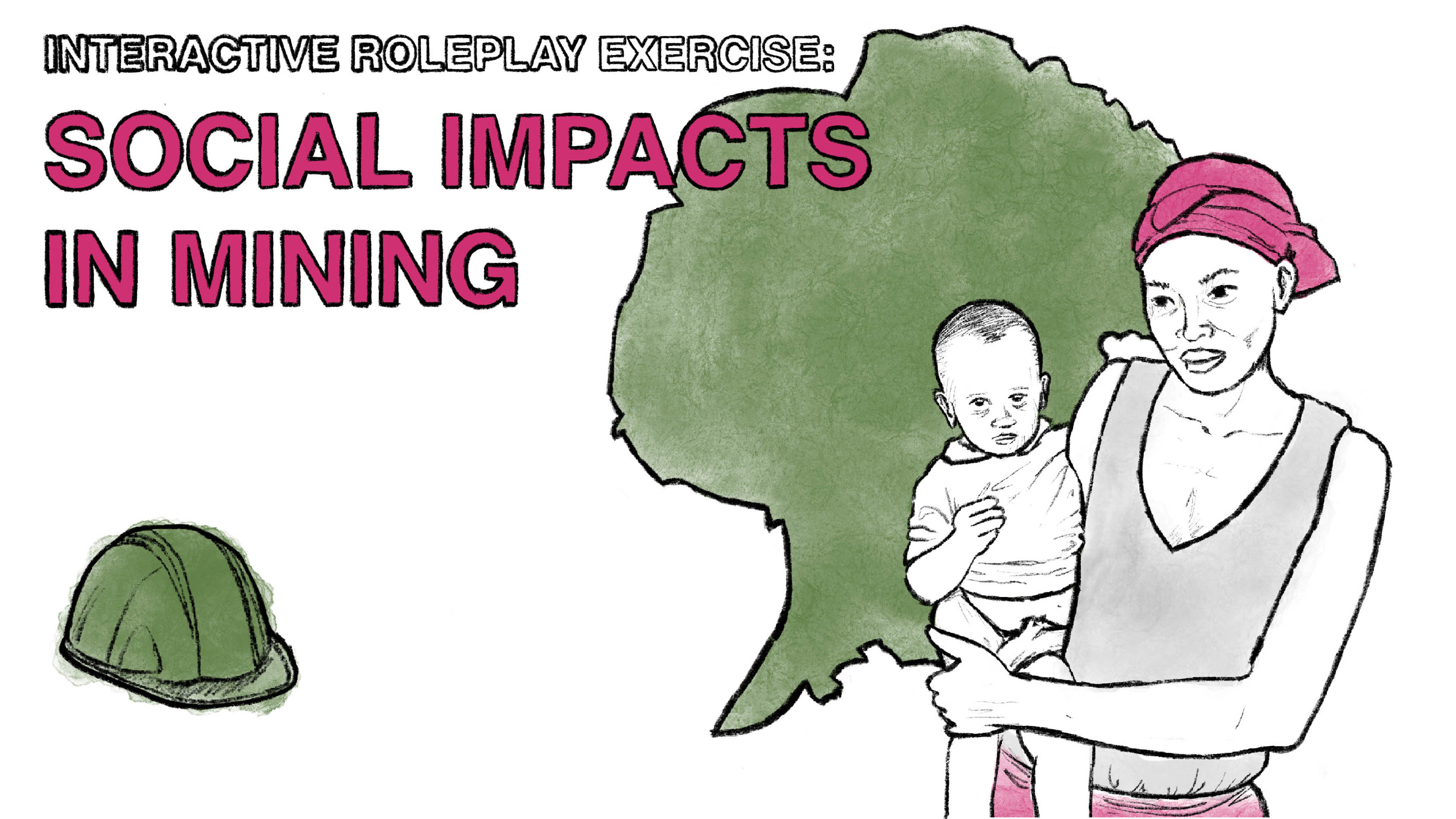 Interactive Roleplay Exercise: Social Impacts in Mining